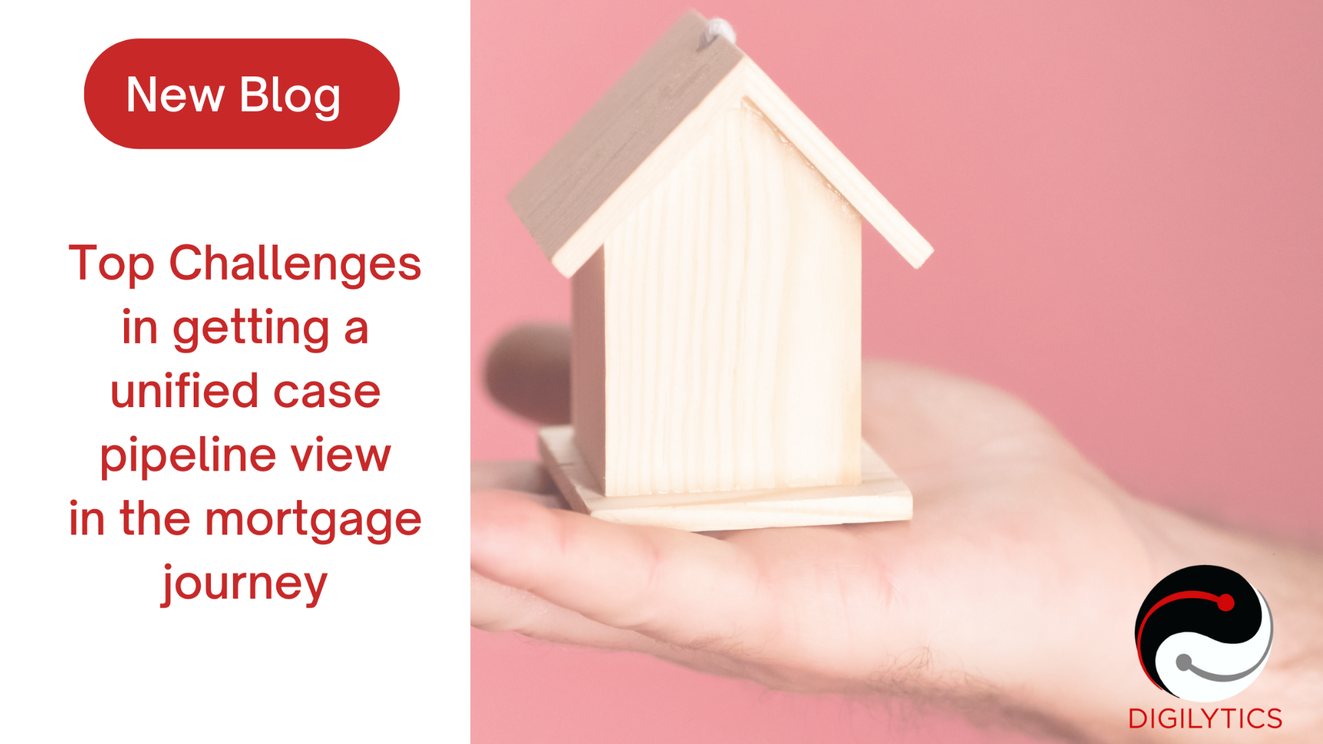 Top 5 Challenges in getting a unified case pipeline view in the mortgage journey